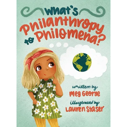What's Philanthropy to Philomena?