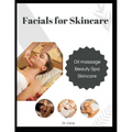 Facials for Skincare
