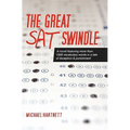 The Great SAT Swindle: A novel featuring more than 1500 vocabulary words in a tale of deception & punishment