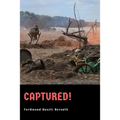 Captured!