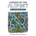 Legends of the AlefBet: A Coloring Book