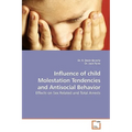 Influence of child Molestation Tendencies and Antisocial Behavior