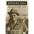 Bernard Fall: Memories of a Soldier-Scholar