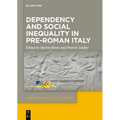 Dependency and Social Inequality in Pre-Roman Italy
