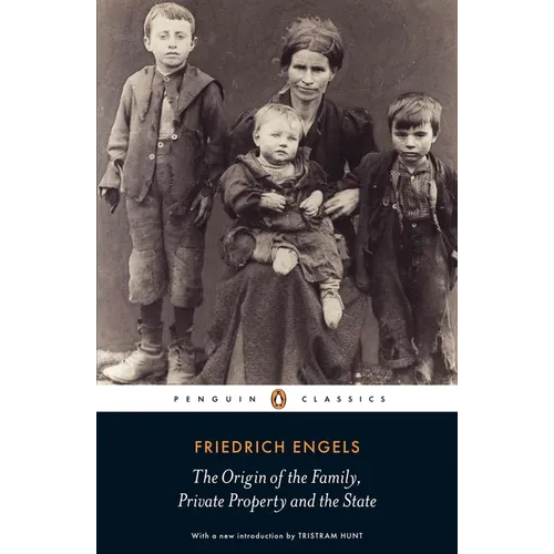 The Origin of the Family, Private Property and the State