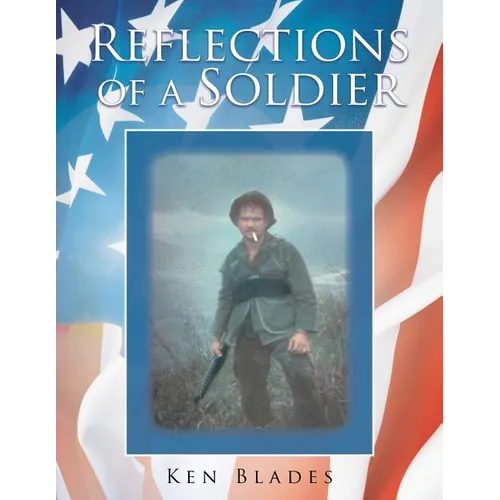 Reflections of a Soldier