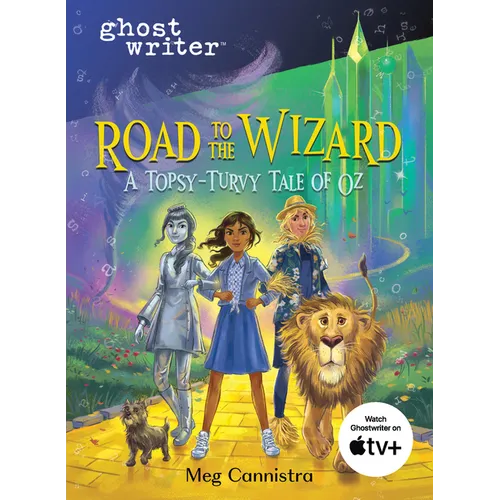 Road to the Wizard: A Topsy-Turvy Tale of Oz