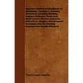 Appleby's Illustrated Handbook of Machinery - Section 2 - Hoisting Machinery, Including Winding Engines, Hydraulic, Steam and Hand Cranes, Winches and