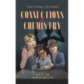 Mickie McKinney: Boy Detective: Connections in Chemistry
