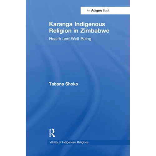 Karanga Indigenous Religion in Zimbabwe: Health and Well-Being