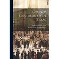 County Government In Texas
