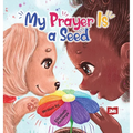 My Prayer is a Seed