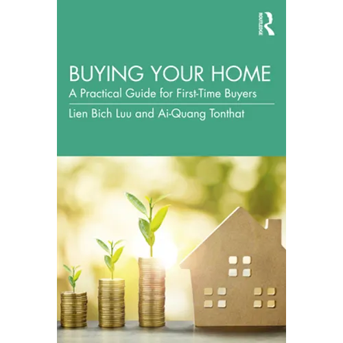 Buying Your Home: A Practical Guide for First-Time Buyers