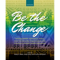 Be the Change: Putting Health Advocacy, Policy, and Community Organization Into Practice in Public Health Education