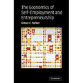 The Economics of Self-Employment and Entrepreneurship