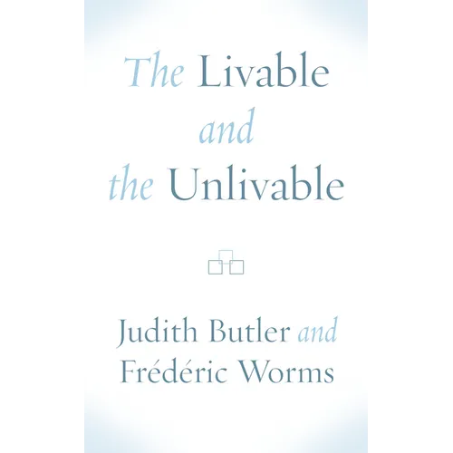 The Livable and the Unlivable