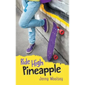 Ride High Pineapple
