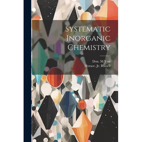 Systematic Inorganic Chemistry