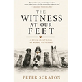The Witness at Our Feet: A book about dogs as moral witnesses