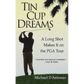 Tin Cup Dreams: A Long Shot Makes It on the PGA Tour
