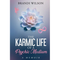The Karmic Life of a Psychic Medium