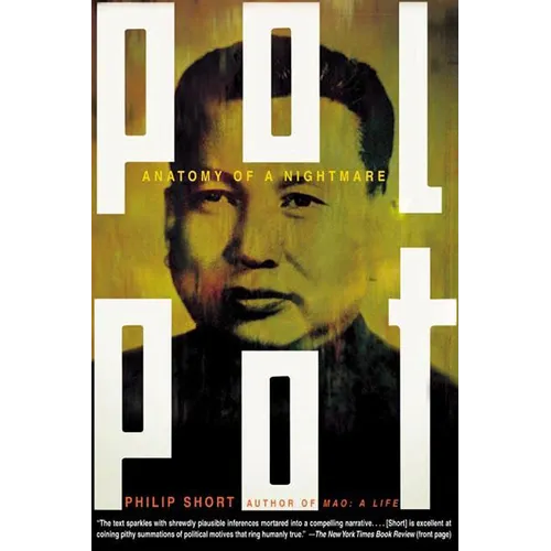 Pol Pot: Anatomy of a Nightmare