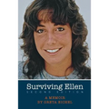 Surviving Ellen: Second Edition
