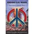 ENDING U.S. WARS by Honoring Americans Who Work for Peace