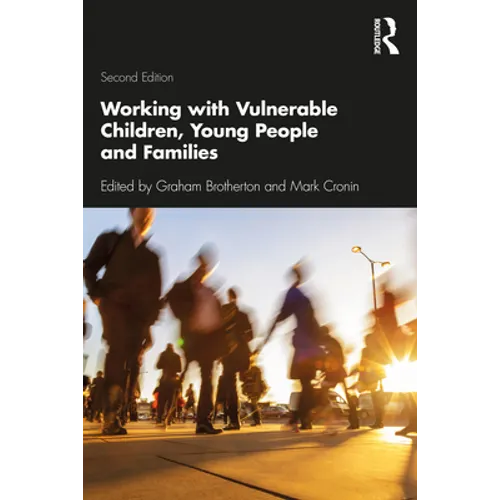 Working with Vulnerable Children, Young People and Families