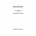 Metaphor: Art and Nature of Language and Thought