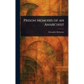 Prison Memoirs of an Anarchist