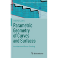Parametric Geometry of Curves and Surfaces: Architectural Form-Finding