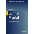 Gunnar Myrdal: A Life of Many Dilemmas