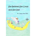 She Believed She Could And She Did!