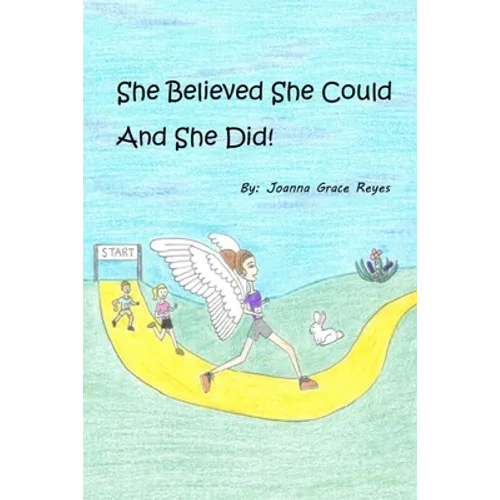 She Believed She Could And She Did!