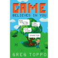 Game Believes in You