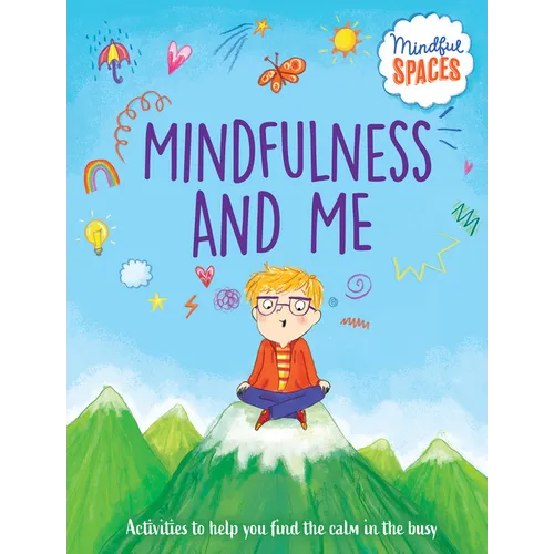 Mindfulness and Me