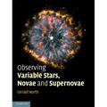 Observing Variable Stars, Novae and Supernovae