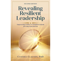 Revealing resilient Leadership: Empowering Leaders to Transform Schools for Long-Term Success