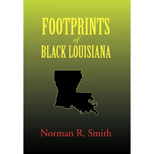 Footprints of Black Louisiana