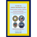 UCSF-VA Johns Hopkins-CDC: Human Sacrifice, Genocide, Child Porn