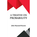A Treatise on Probability