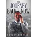 The Journey Back to Now