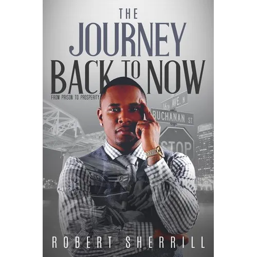 The Journey Back to Now