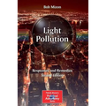Light Pollution: Responses and Remedies