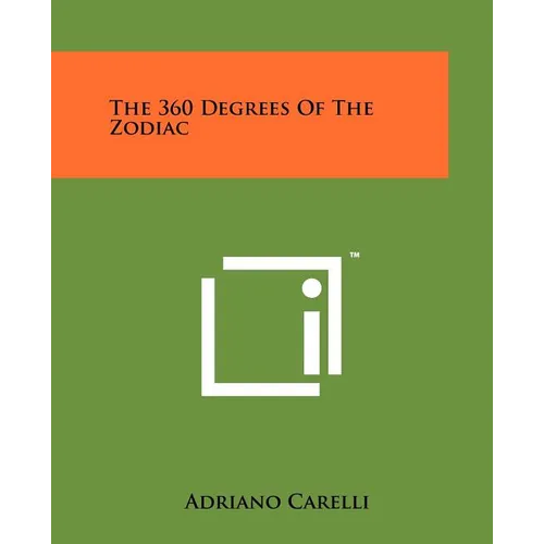 The 360 Degrees Of The Zodiac