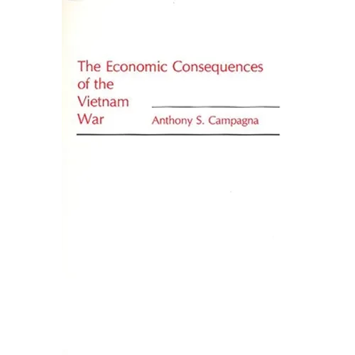 The Economic Consequences of the Vietnam War