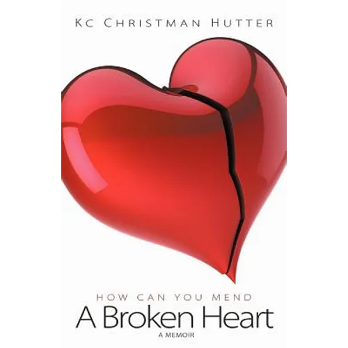 A Broken Heart