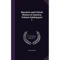 Narrative and Critical History of America, Volume 6, part 1