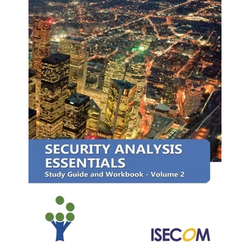 Security Analysis Essentials: Study Guide and Workbook - Volume 2